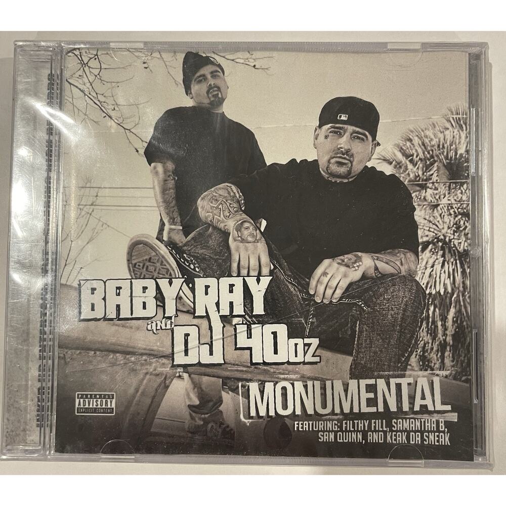 DJ 40oz & Baby Ray: Monumental (New-Opened Very Rare CD) Filthy Fill, San Quinn